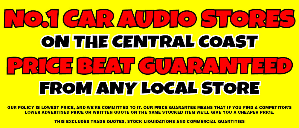 No.1 Car Audio Stores on The Central Coast Price Beat Guaranteed